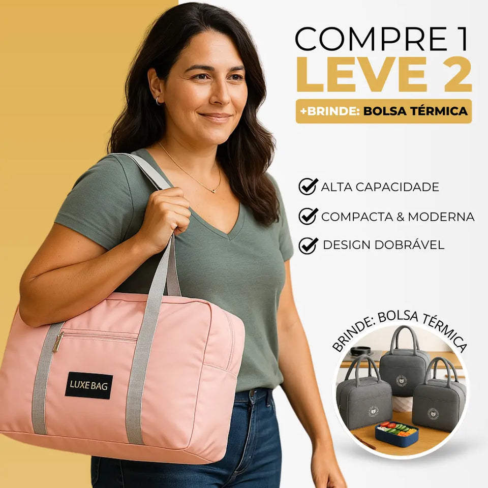 Bolsa Dobrável Luxe Bag™ [Compre 1 Leve 2] + Brinde: Bolsa Térmica